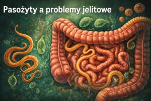 pasozyty-problemy-jelitowe-wzdecia-trawienie